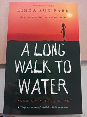 A Long Walk to Water: Based on a True Story by Linda Sue Park Paperback New